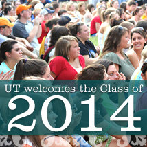 UT welcomes the Class of 2014
